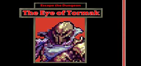 Escape the Dungeon - The Eye of Tormak cover art