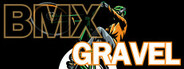 BMX Gravel System Requirements