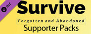 Survive: Forgotten and Abandoned-Supporter Pack