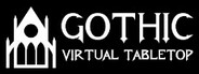 Gothic Virtual Tabletop System Requirements