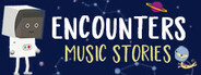 Encounters: Music Stories System Requirements