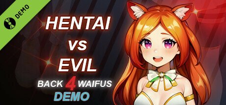Hentai vs Evil: Back 4 Waifus Demo cover art