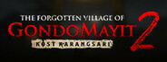The Forgotten Villages of Gondomayit 2 - Kost Karangsari System Requirements