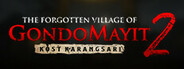 The Forgotten Villages of Gondomayit 2 - Kost Karangsari