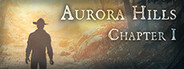 Aurora Hills: Chapter 1