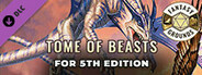 Fantasy Grounds - Tome of Beasts for 5th Edition (2023 Edition)