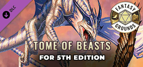 Fantasy Grounds - Tome of Beasts for 5th Edition (2023 Edition) cover art