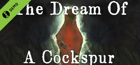 The Dream Of A Cockspur Demo cover art