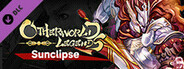 Otherworld Legends - Skin : Sunclipse