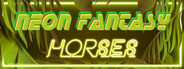 Neon Fantasy: Horses