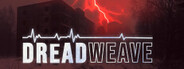 Dreadweave System Requirements