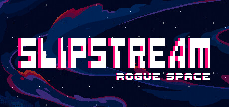 Slipstream: Rogue Space PC Specs
