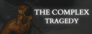 The Complex Tragedy System Requirements