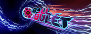 Ball Bulét System Requirements