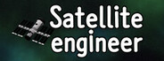 Satellite engineer System Requirements