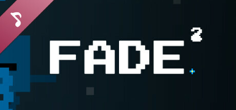 FADE^2 Soundtrack cover art