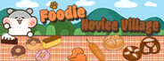 Foodie novice village System Requirements