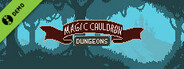 Magic Cauldron - Dungeons Demo