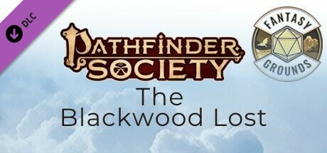 Fantasy Grounds - Pathfinder 2 RPG - Society Scenario #5-02: The Blackwood Lost cover art