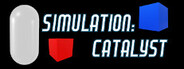 Simulation: Catalyst System Requirements