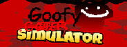 Goofy Goober Simulator System Requirements