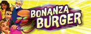 Bonanza Burger System Requirements