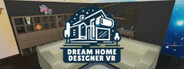 Dream Home Designer VR