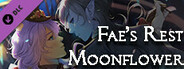 Moonflower - Fae's Rest