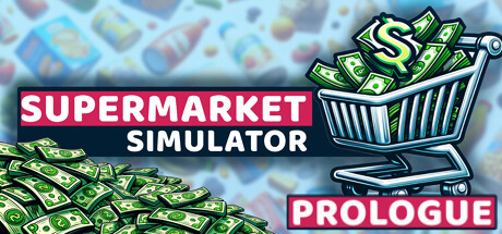 Supermarket simulator игра 2024. Симулятор супермаркета стим. Supermarket Simulator Steam. Supermarket Simulator Prologue logo.