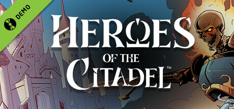 Heroes of the Citadel Demo cover art