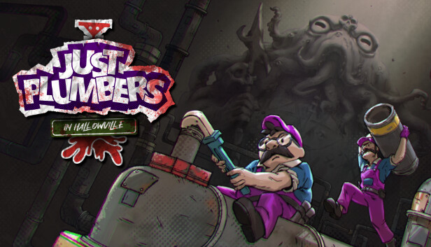 Just Plumbers in Hallowville