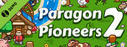 Paragon Pioneers 2 Demo