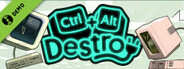 Ctrl Alt Destroy Demo