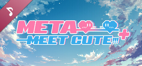 Meta Meet Cute!!! - Original Soundtrack, [Music!!!] cover art