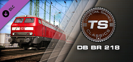 Train Simulator: DB BR 218 Loco Add-On cover art