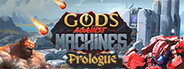 Gods Against Machines Prologue
