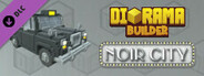 Diorama Builder - Noir City