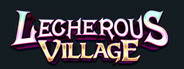 Lecherous Village