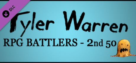 RPG Maker: Tyler Warren RPG Battlers  2nd 50