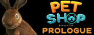 Pet Shop Simulator: Prologue