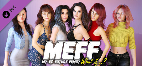 My Ex-future Family: What if...? cover art