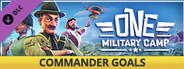 One Military Camp - Commander Goals