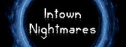 Intown Nightmares