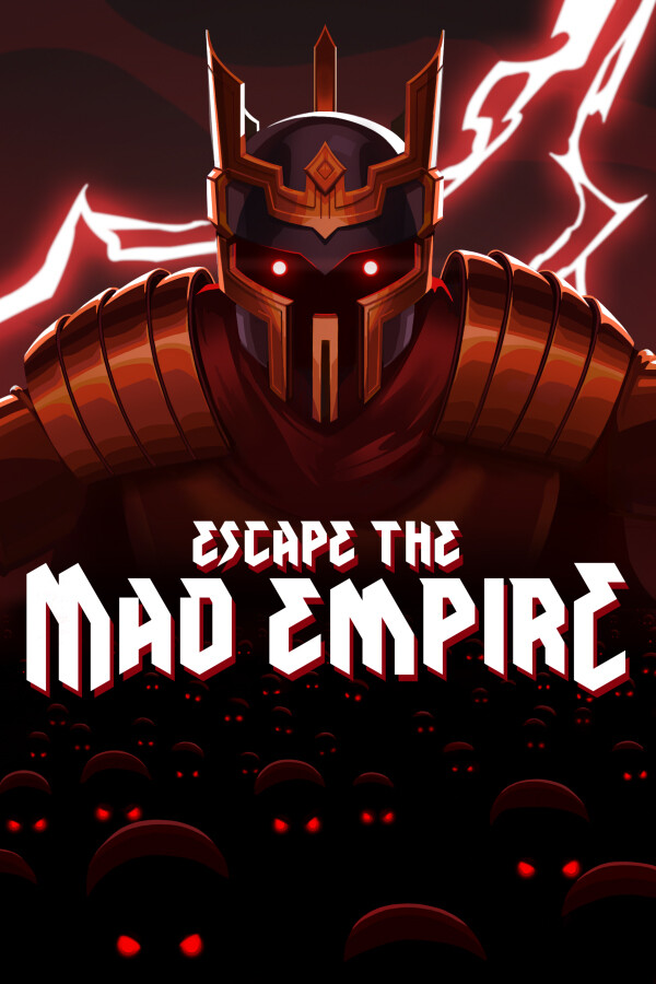 Escape the Mad Empire
