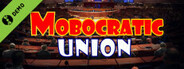 Mobocratic Union Demo