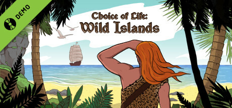 Choice of Life: Wild Islands Demo cover art