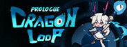 DragonLoop: Prologue