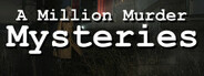 A Million Murder Mysteries System Requirements