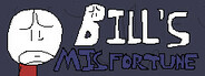 Bill's Misfortune Playtest
