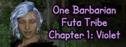 One Barbarian Futa Tribe Chapter 1: Violet